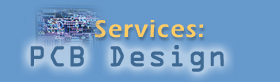 Services: PCB Design